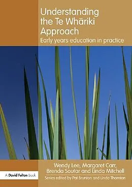 E-Book (pdf) Understanding the Te Whariki Approach von Wendy Lee, Margaret Carr, Brenda Soutar