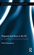 E-Book (epub) Migrants and Race in the US von Philip Kretsedemas