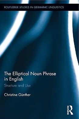 E-Book (epub) The Elliptical Noun Phrase in English von Christine Günther