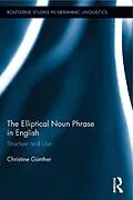 E-Book (pdf) The Elliptical Noun Phrase in English von Christine Günther