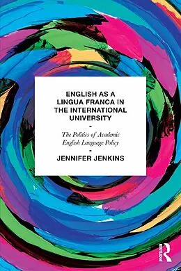 E-Book (epub) English as a Lingua Franca in the International University von Jennifer Jenkins