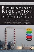 ePUB Environmental Regulation and Public Disclosure von Shakeb Afsah, Allen Blackman, Jorge H. Garcia