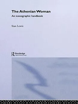 PDF The Athenian Woman von Sian Lewis