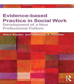 E-Book (epub) Evidence-based Practice in Social Work von Haluk Soydan, Lawrence Palinkas