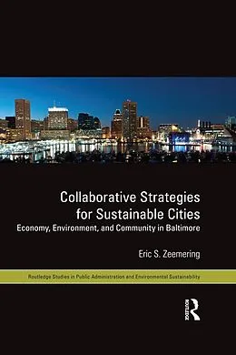 E-Book (pdf) Collaborative Strategies for Sustainable Cities von Eric S. Zeemering