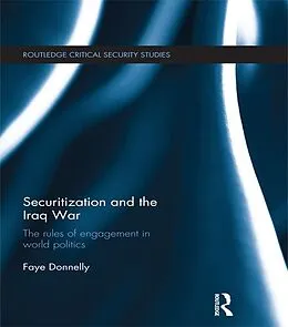E-Book (epub) Securitization and the Iraq War von Faye Donnelly