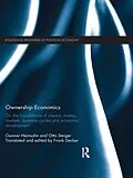 E-Book (epub) Ownership Economics von Gunnar Heinsohn, Otto Steiger