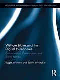 E-Book (pdf) William Blake and the Digital Humanities von Roger Whitson, Jason Whittaker
