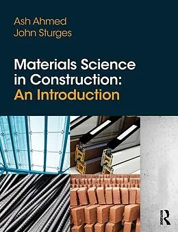 ePUB Materials Science In Construction: An Introduction von Arshad Ahmed, John Sturges