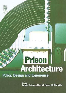 E-Book (epub) Prison Architecture von Leslie Fairweather, Sean Mcconville