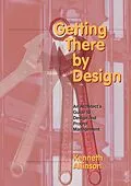 E-Book (epub) Getting There by Design von Kenneth Allinson