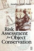 E-Book (epub) Risk Assessment for Object Conservation von Jonathan Ashley-Smith