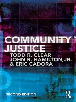 E-Book (epub) Community Justice von John R. Hamilton Jr., Todd R. Clear, John R Hamilton Jr.