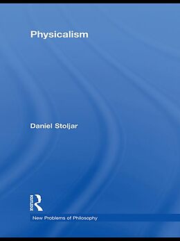 E-Book (pdf) Physicalism von Daniel Stoljar