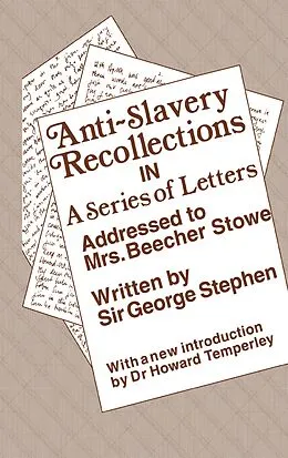 E-Book (pdf) Anti-Slavery Recollection Cb von George Stephen