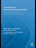 E-Book (pdf) Transitions to Sustainable Development von John Grin, Jan Rotmans, Johan Schot