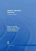 E-Book (epub) Modern Japanese Grammar von Naomi Mcgloin, M. Endo Hudson, Fumiko Nazikian