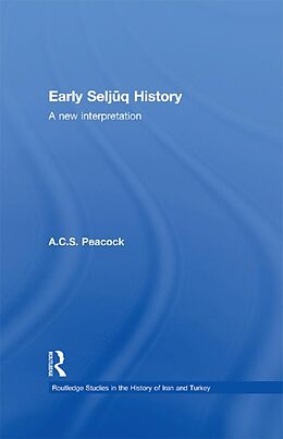 eBook (epub) Early Seljuq History de A. C. S. Peacock