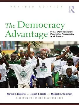 E-Book (epub) The Democracy Advantage von Morton Halperin, Joe Siegle, Michael Weinstein