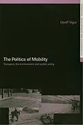 E-Book (pdf) The Politics of Mobility von Geoff Vigar