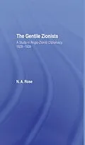 PDF The Gentile Zionists von N. A. Rose