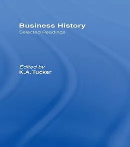 E-Book (epub) Business History von Kenneth. A. Tucker
