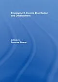 E-Book (epub) Employment, Income Distribution and Development von Frances Stewart