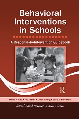 E-Book (pdf) Behavioral Interventions in Schools von David Hulac, Joy Terrell, Odell Vining