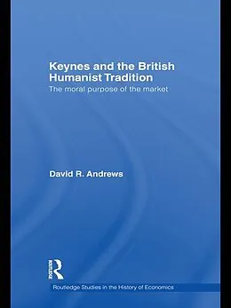 PDF Keynes and the British Humanist Tradition von David Andrews