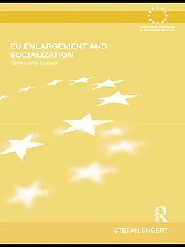 ePUB EU Enlargement and Socialization von Stefan Engert