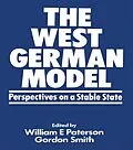 E-Book (epub) The West German Model von William E Paterson, Gordon R Smith