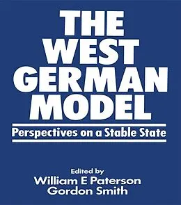 E-Book (epub) The West German Model von William E Paterson, Gordon R Smith