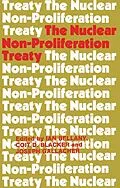 E-Book (epub) The Nuclear Non-proliferation Treaty von Ian Bellany, Coit D. Blacker, Joseph Gallacher