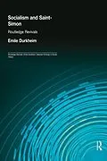 E-Book (pdf) Socialism and Saint-Simon (Routledge Revivals) von Emile Durkheim