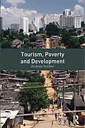 E-Book (epub) Tourism, Poverty and Development von Andrew Holden