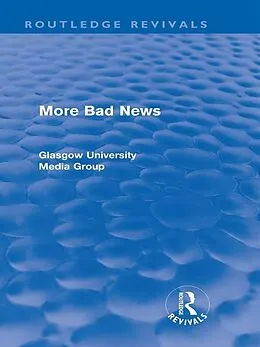 E-Book (pdf) More Bad News (Routledge Revivals) von Peter Beharrell, Howard Davis, John Eldridge
