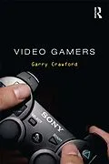 E-Book (epub) Video Gamers von Garry Crawford