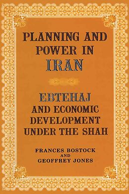 E-Book (pdf) Planning and Power in Iran von Frances Bostock, Geoffrey Jones