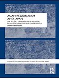 E-Book (epub) Asian Regionalism and Japan von Shintaro Hamanaka