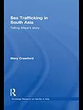 E-Book (epub) Sex Trafficking in South Asia von Mary Crawford