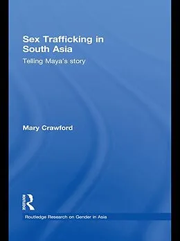 E-Book (epub) Sex Trafficking in South Asia von Mary Crawford