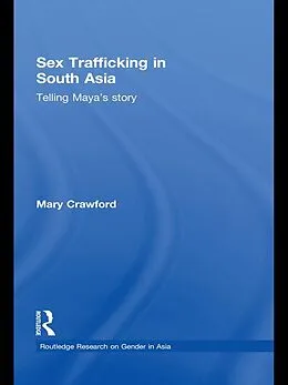 PDF Sex Trafficking in South Asia von Mary Crawford