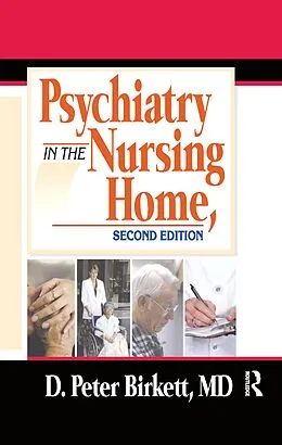 ePUB Psychiatry in the Nursing Home von D. Peter Birkett