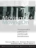 E-Book (epub) Moving Out, Moving On von Shelley Mallett, Doreen Rosenthal, Deb Keys