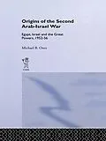 E-Book (pdf) The Origins of the Second Arab-Israel War von Michael B. Oren