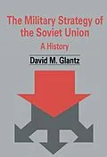 E-Book (pdf) The Military Strategy of the Soviet Union von David M. Glantz