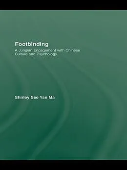 E-Book (pdf) Footbinding von Shirley See Yan Ma
