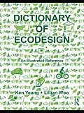 PDF Dictionary of Ecodesign von Ken Yeang, Lillian Woo