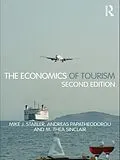 E-Book (epub) The Economics of Tourism von Mike J. Stabler, Andreas Papatheodorou, M. Thea Sinclair