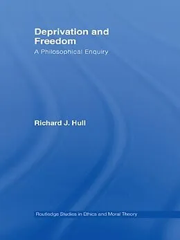 E-Book (pdf) Deprivation and Freedom von Richard Hull